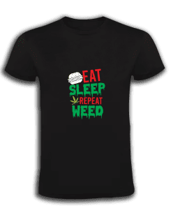 Eat Sleep Repeat Weed